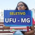 UFU está com dois editais de seletivo; até R$ 22,3 mil