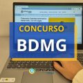 Concurso BDMG oferece R$ 9.571,25 de vencimento mensal