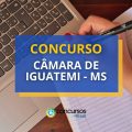 Concurso Câmara de Iguatemi – MS: edital e inscrição