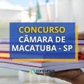 Concurso Câmara de Macatuba - SP: ganhos de R$ 5,2 mil