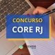 Concurso CORE RJ: inscrições terminam nesta terça, 19