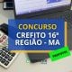 Concurso CREFITO 16ª Região - MA pagará até R$ 5,8 mil