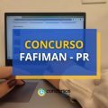 Concurso FAFIMAN – PR publica edital para efetivos