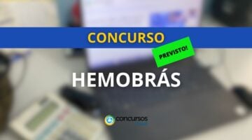 Concurso Hemobrás, previsto concurso Hemobrás, edital Hemobrás, vagas Hemobrás.