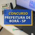 Concurso Prefeitura de Borá - SP: edital e inscrições