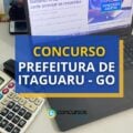 Concurso Prefeitura de Itaguaru – GO: até R$ 4,3 mil