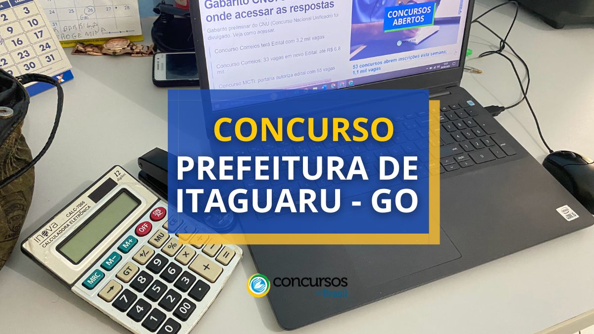 Certame Prefeitura de Itaguaru – GO: até R$ 4,3 milénio