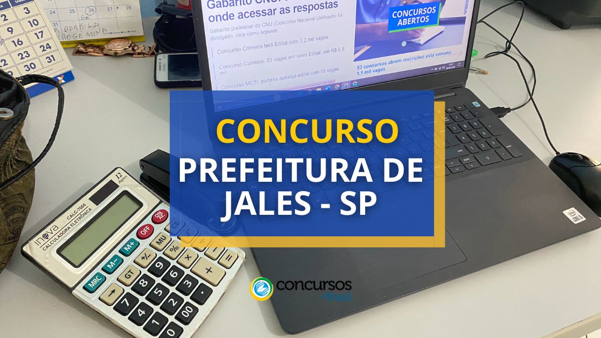 Concurso Prefeitura de Jales, Prefeitura de Jales, edital Prefeitura de Jales, vagas Prefeitura de Jales.