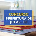 Concurso Prefeitura de Jucás – CE: mais de 350 vagas