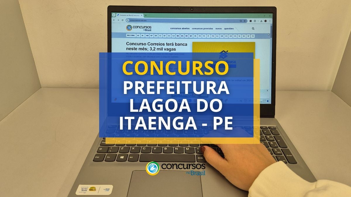 Concurso Lagoa do Itaenga, Concurso Prefeitura de Lagoa do Itaenga, Edital Prefeitura de Lagoa do Itaenga