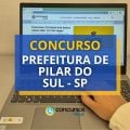 Concurso Prefeitura de Pilar do Sul – SP: até R$ 6 mil