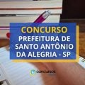 Concurso Prefeitura de Santo Antônio da Alegria – SP