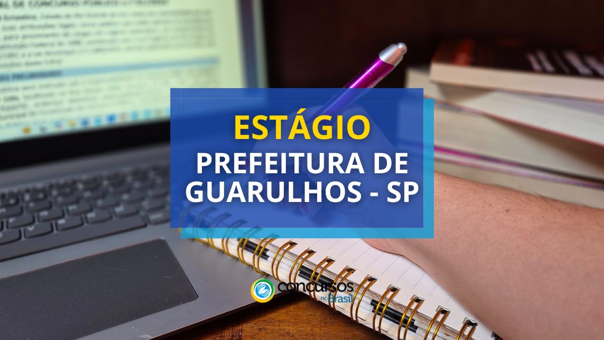 Aprendizado Prefeitura de Guarulhos – SP: bolsa de R$ 1,1 milénio