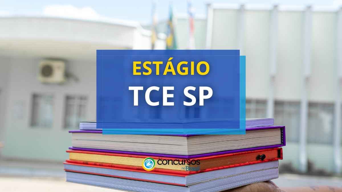 Estágio TCE SP, Estágio Tribunal de Contas do Estado de São Paulo, vagas TCE SP, edital TCE SP, inscrições TCE SP.