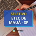 Etec de Mauá – SP anuncia edital de processo seletivo