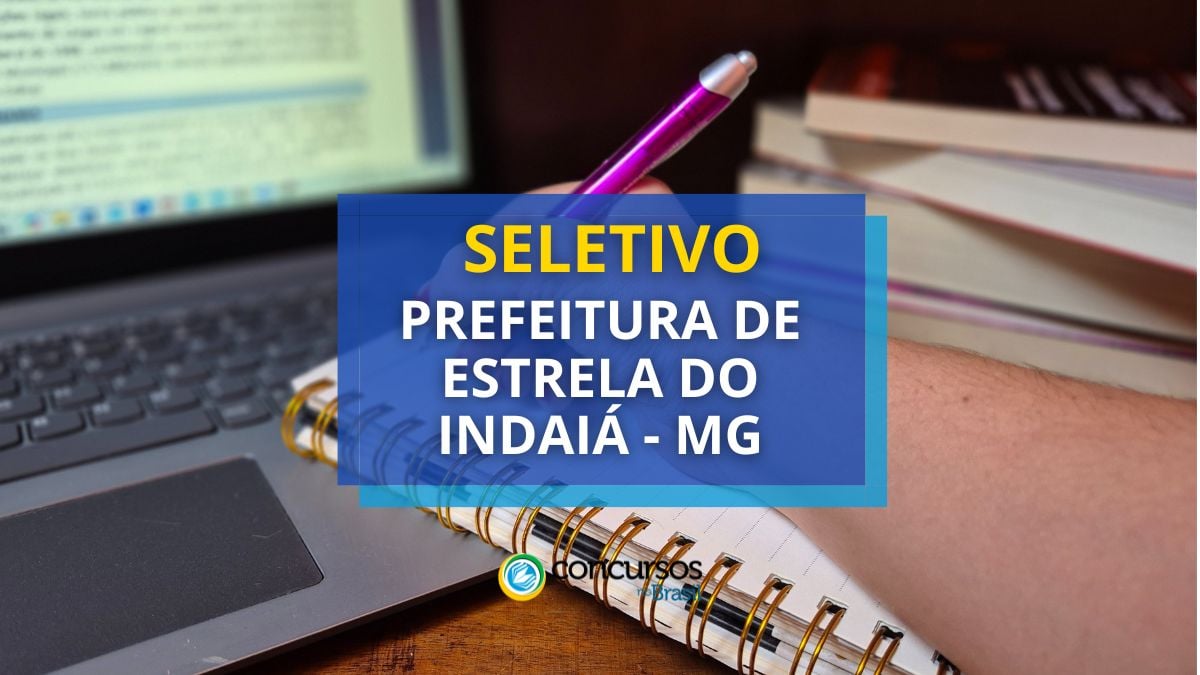 Processo seletivo Prefeitura de Estrela do Indaiá, Prefeitura de Estrela do Indaiá, edital Prefeitura de Estrela do Indaiá, vagas Prefeitura de Estrela do Indaiá.