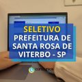 Prefeitura de Santa Rosa de Viterbo - SP lança seletivo