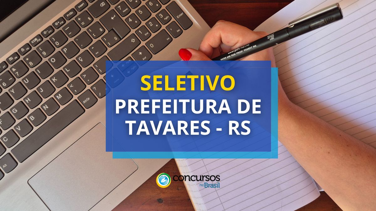 Prefeitura de Tavares – RS divulga papeleta de sistema seletivo