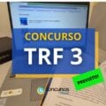 Concurso TRF 3: veja regulamento da carreira de Juiz