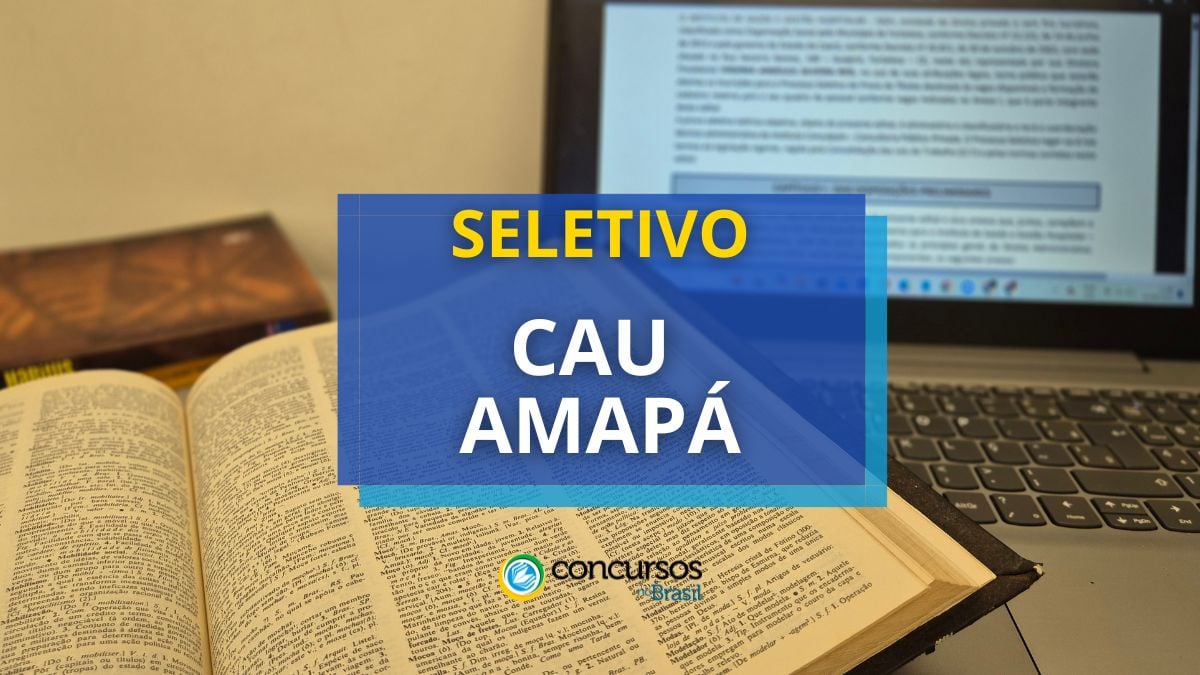 Concurso CAU AP, Processo seletivo CAU AP, vagas CAU AP