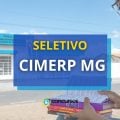 CIMERP MG lança novo seletivo; ganhos de R$ 3,5 mil