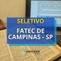 Fatec de Campinas – SP divulga novo processo seletivo