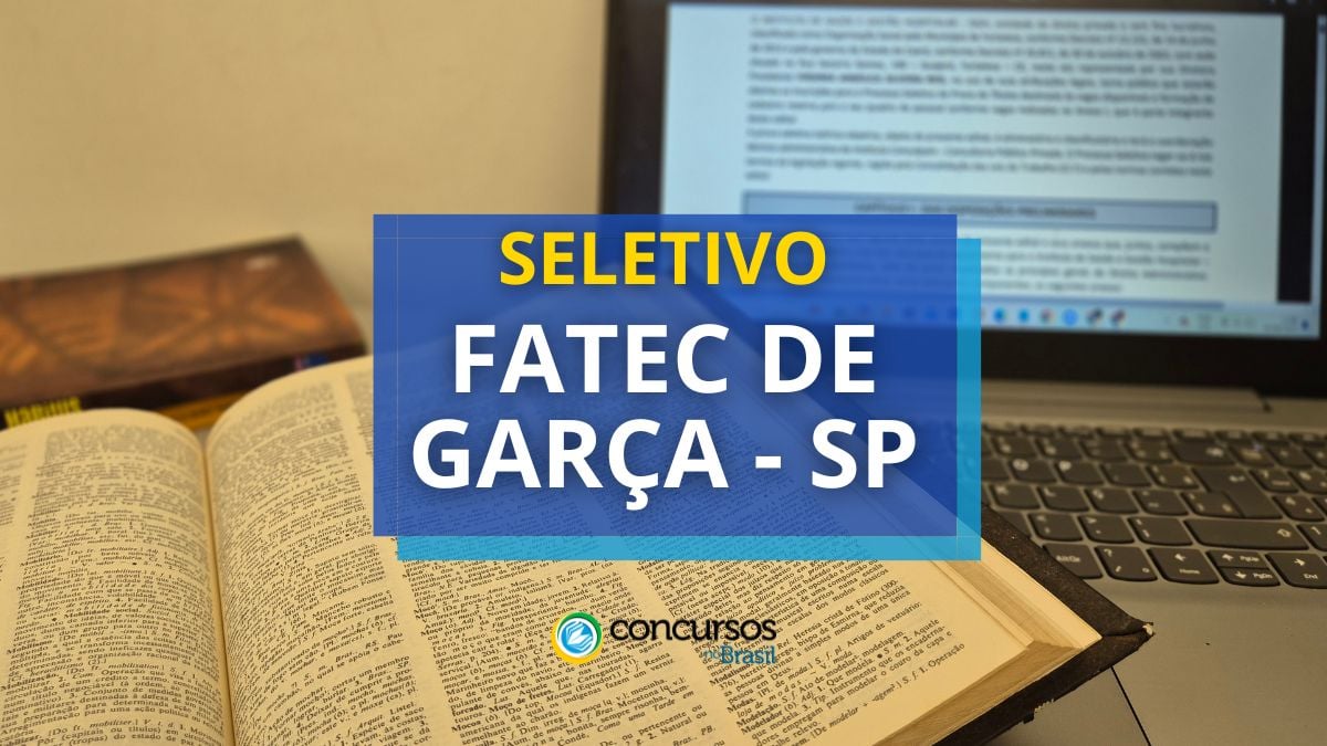 Concurso FATEC de Garça, Processo seletivo FATEC de Garça