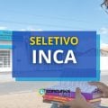 INCA lança edital de seletivo; ganhos de R$ 3,9 mil