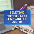 Prefeitura de Capivari do Sul – RS divulga seletivo