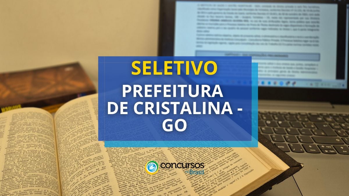 Processo seletivo Prefeitura de Cristalina, Concurso Prefeitura de Cristalina, Vagas Cristalina