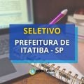 Prefeitura de Itatiba - SP abre seletivo na Educação