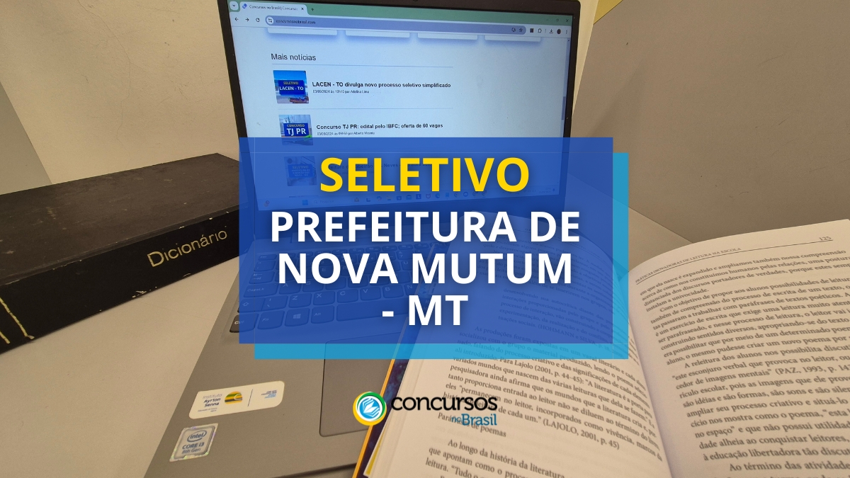 processo seletivo Prefeitura de Nova Mutum, vagas na Prefeitura de Nova Mutum, vagas do processo seletivo Prefeitura de Nova Mutum, inscrição no processo seletivo Prefeitura de Nova Mutum, edital do processo seletivo Prefeitura de Nova Mutum
