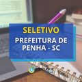 Prefeitura de Penha – SC divulga edital de seletivo