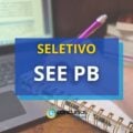 SEE PB abre edital de seletivo com mais de 440 vagas