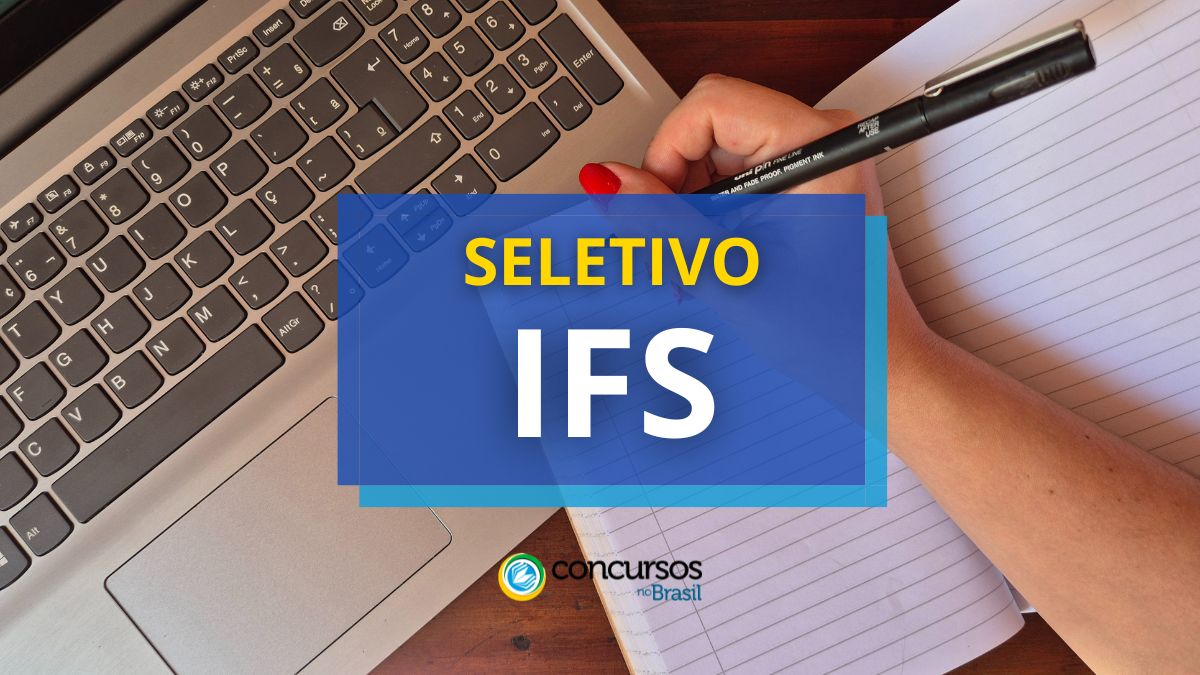 IFS publica edital de seletivo para Tradutor/Intérprete de Libras 1 Processo seletivo IFS, seletivo IFS, edital IFS, vagas IFS.