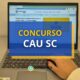 Concurso CAU SC tem validade prorrogada por mais dois anos