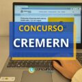 Concurso CREMERN tem validade prorrogada por 2 anos