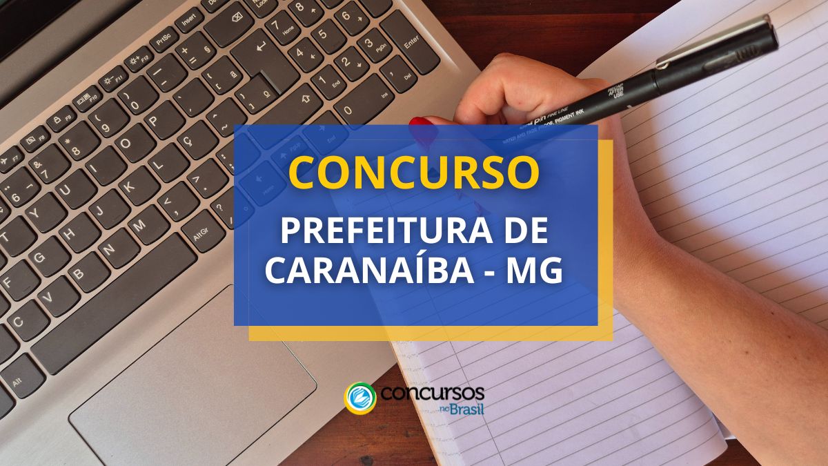 Torneio Prefeitura de Caranaíba – MG abre 34 vagas