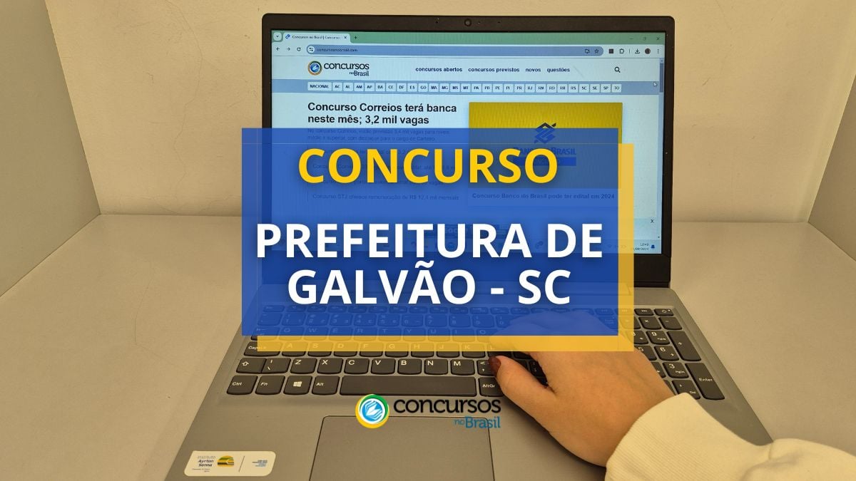 Concurso Galvão, Concurso Prefeitura de Galvão, Edital Prefeitura de Galvão