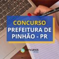 Concurso Prefeitura de Pinhão – PR: ganhos de até R$ 8,8 mil