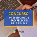 Concurso Prefeitura de São Félix de Balsas – MA: suspenso