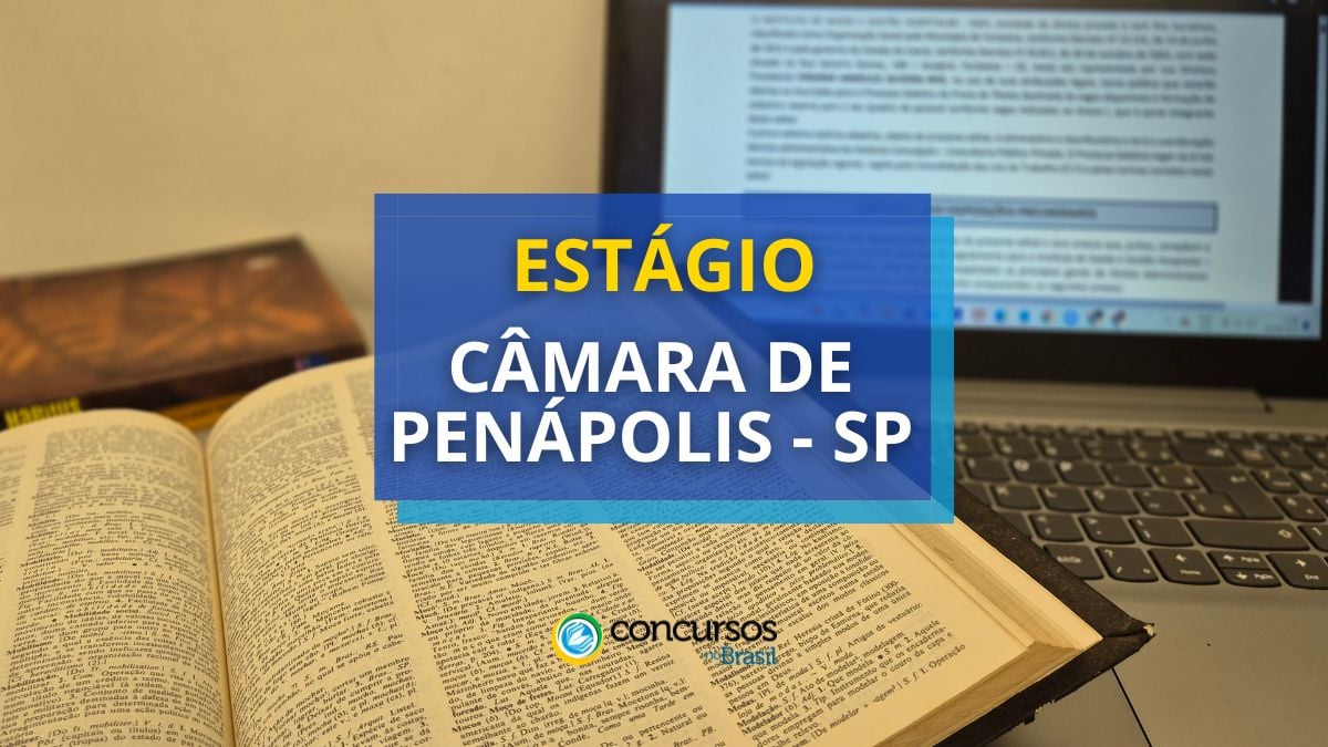 Estágio Câmara de Penápolis, Vagas Câmara de Penápolis