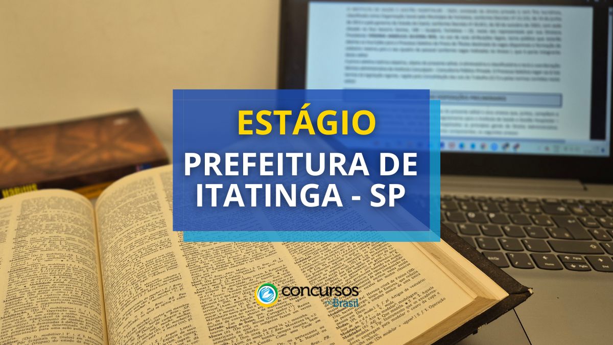 Aprendizado Prefeitura de Itatinga – SP: bolsa de até R$ 600