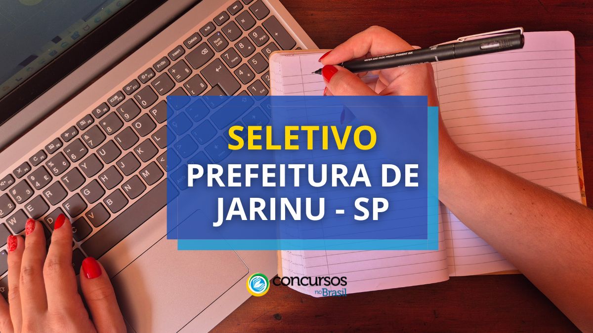 Processo seletivo Prefeitura de Jarinu, Prefeitura de Jarinu, edital Prefeitura de Jarinu, vagas Prefeitura de Jarinu.
