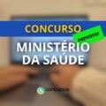 Concurso Ministério da Saúde: 319 vagas autorizadas