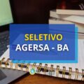 AGERSA – BA anuncia abertura de vagas em processo seletivo