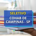 COHAB de Campinas – SP: edital de seletivo aberto; veja