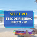 Etec de Ribeirão Preto – SP realiza processo seletivo