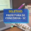 Prefeitura de Concórdia – SC: edital de seletivo aberto