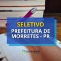 Prefeitura de Morretes – PR divulga mais um edital de seletivo